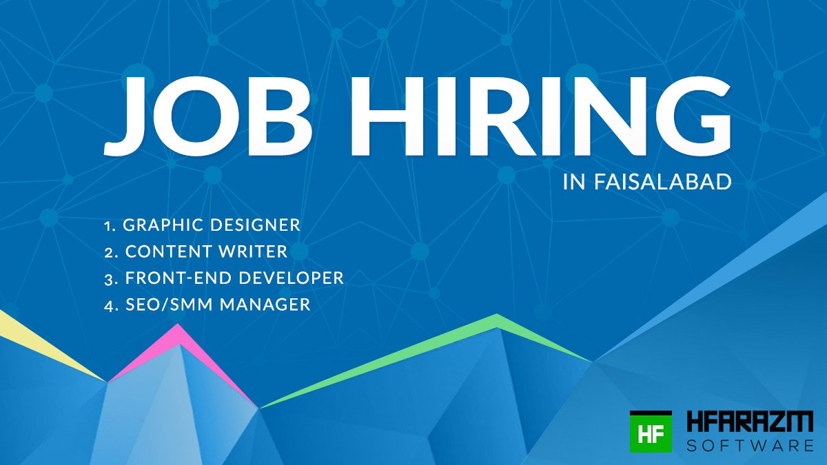 Job-in-Faisalabad-graphic-designer-content-writer-fron-end-developer-seo-smm-manager-software-jobs-hfarazm